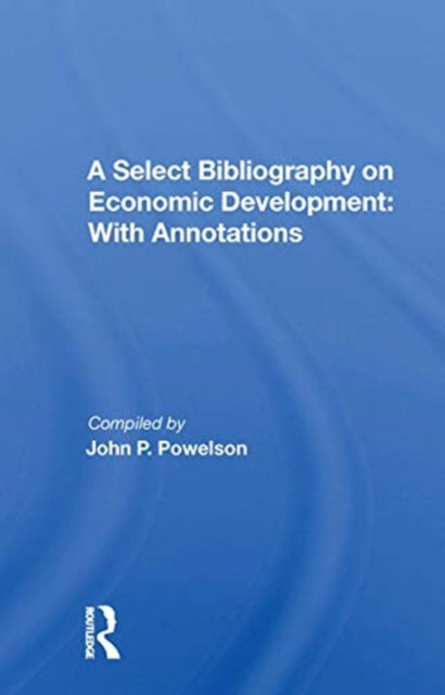 Book cover of: Select Bibliography On Economic Development