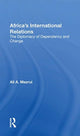 Book cover of: Africa's International Relations. By: Ali AlʼAmin Mazrui