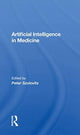 Book cover of: Artificial Intelligence In Medicine. By: Peter Szolovits