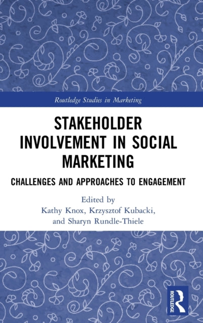 Book cover of: Stakeholder Involvement in Social Marketing. By: Kathy Knox