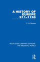 Book cover of: History of Europe 911-1198. By: Z. N. Brooke