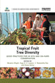 Book cover of: Tropical Fruit Tree Diversity. By: B. R. Sthapit