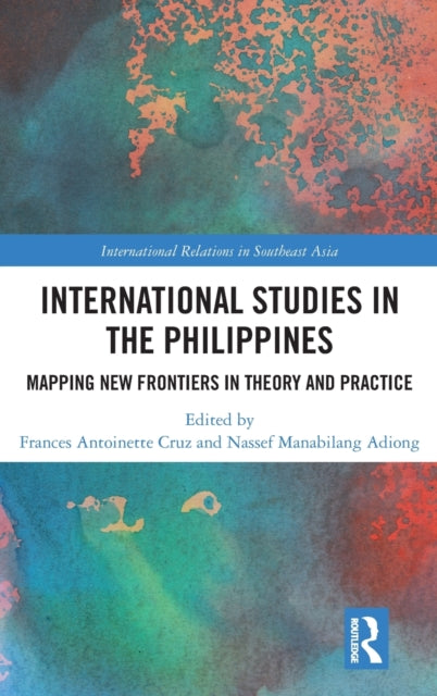Book cover of: International Studies in the Philippines. By: Frances Antoinette Cruz
