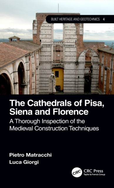 Book cover of: Cathedrals of Pisa, Siena and Florence. By: Pietro Matracchi
