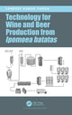Book cover of: Technology for Wine and Beer Production from Ipomoea batatas. By: Sandeep Kumar Panda