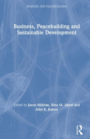 Business, Peacebuilding and Sustainable Development