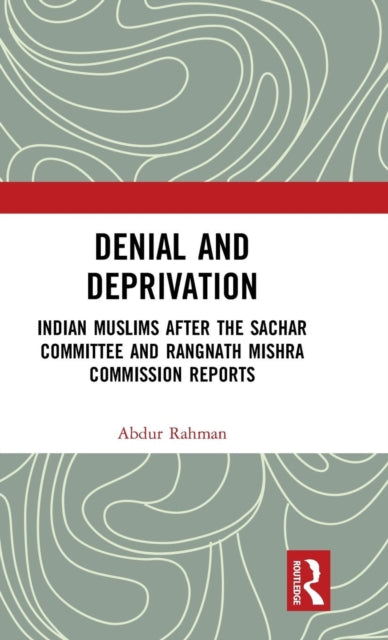 Book cover of: Denial and Deprivation. By: Abdur Rahman