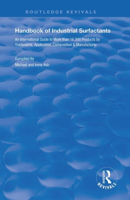 Book cover of: Handbook of Industrial Surfactants. By: Ash Michael