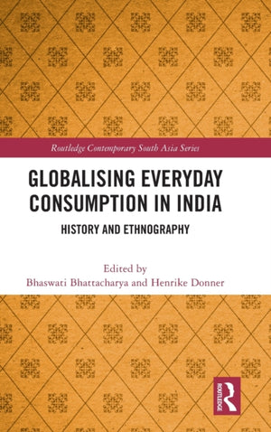 Globalising Everyday Consumption in India