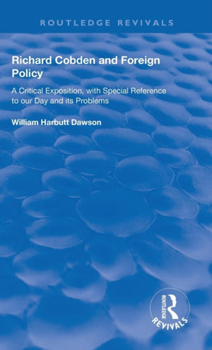 Richard Cobden and Foreign Policy