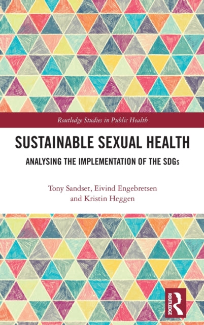 Book cover of: Sustainable Sexual Health. By: Tony Sandset