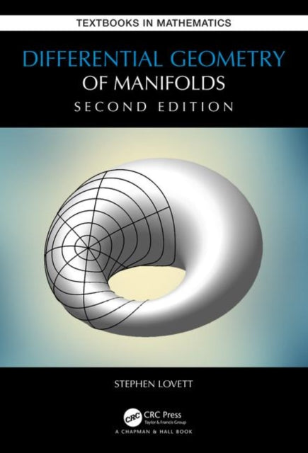 Book cover of: Differential Geometry of Manifolds. By: Stephen Lovett