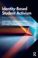 Book cover of: Identity-Based Student Activism. By: Chris Linder
