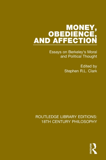 Book cover of: Money, Obedience, and Affection. By: Stephen R. L. Clark