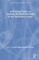 Book cover of: Practical Guide to Teaching Physical Education in the Secondary School. By: Susan Anne Capel