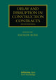 Book cover of: Delay and Disruption in Construction Contracts. By: Andrew Burr