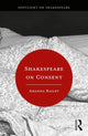 Book cover of: Shakespeare on Consent. By: Amanda Bailey