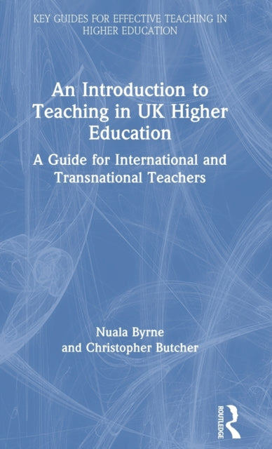 Book cover of: Introduction to Teaching in UK Higher Education. By: Nuala Byrne