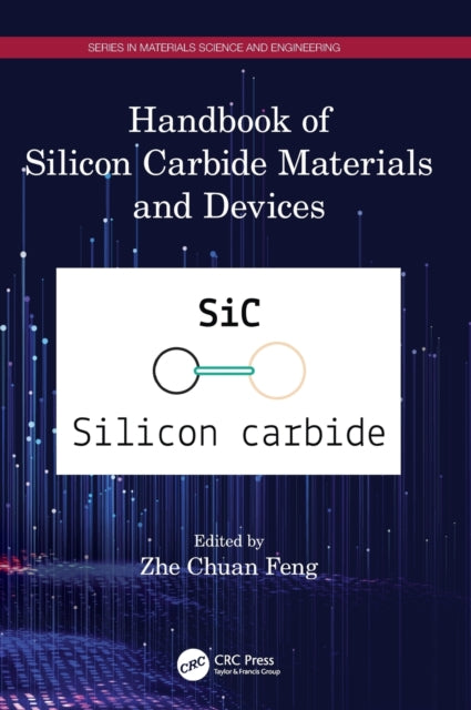 Book cover of: Handbook of Silicon Carbide Materials and Devices. By: Zhe Chuan Feng