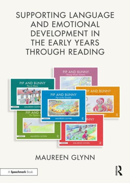 Book cover of: Supporting Language and Emotional Development in the Early Years through Reading. By: Maureen Glynn