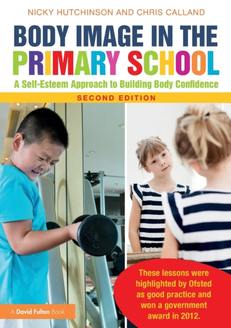 Book cover of: Body Image in the Primary School. By: Nicky Hutchinson