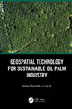 Book cover of: Geospatial Technology for Sustainable Oil Palm Industry. By: Kasturi Devi Kanniah