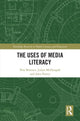 Book cover of: Uses of Media Literacy. By: Pete Bennett