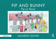 Book cover of: Pip and Bunny. By: Maureen Glynn