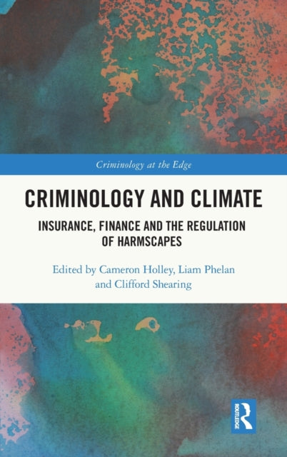 Book cover of: Criminology and Climate. By: Cameron Holley