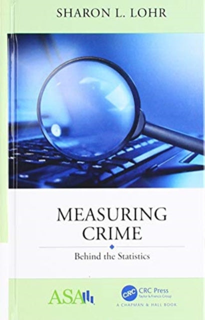 Book cover of: Measuring Crime. By: Sharon L. Lohr