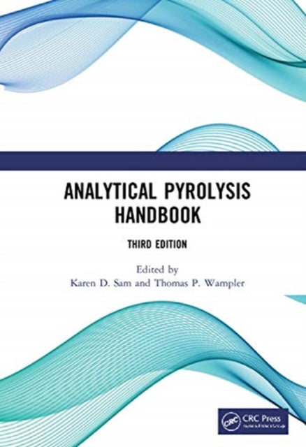 Book cover of: Analytical Pyrolysis Handbook. By: Karen D. Sam