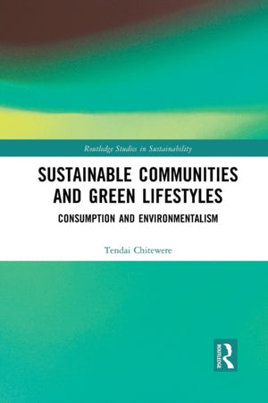 Sustainable Communities and Green Lifestyles