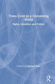 Book cover of: Trans Lives in a Globalizing World. By: J. Michael Ryan