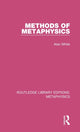 Book cover of: Methods of Metaphysics. By: Alan White