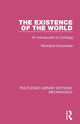 Book cover of: Existence of the World. By: Reinhardt Grossmann