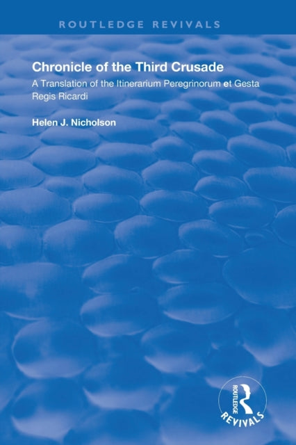 Book cover of: Chronicle of the Third Crusade. By: Helen J. Nicholson