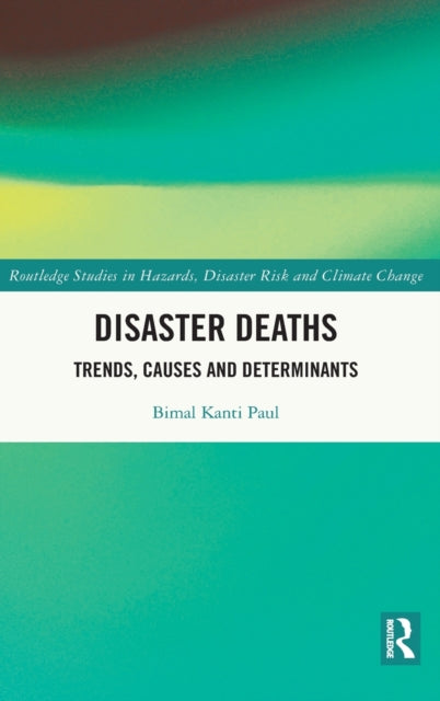 Book cover of: Disaster Deaths. By: Bimal Kanti Paul