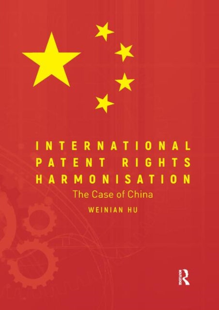 Book cover of: International Patent Rights Harmonisation