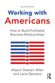 Book cover of: Working with Americans. By: Allyson Stewart-Allen