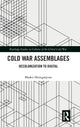 Book cover of: Cold War Assemblages. By: Bhakti Shringarpure