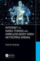 Book cover of: Internet of Nano-Things and Wireless Body Area Networks (WBAN). By: Fadi Al-Turjman