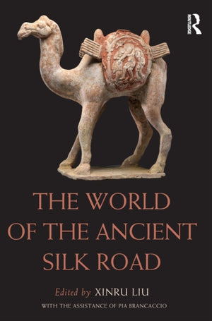 World of the Ancient Silk Road