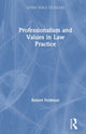 Book cover of: Professionalism and Values in Law Practice. By: Robert C. Feldman