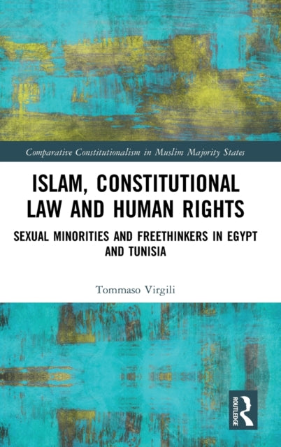 Book cover of: Islam, Constitutional Law and Human Rights. By: Tommaso Virgili