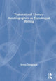 Book cover of: Transnational Literacy Autobiographies as Translingual Writing. By: Suresh Canagarajah