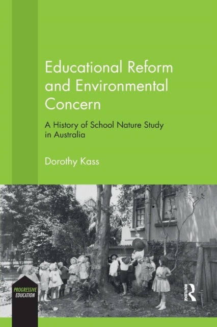 Book cover of: Educational Reform and Environmental Concern. By: Dorothy Kass