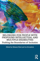 Book cover of: Belonging for People with Profound Intellectual and Multiple Disabilities. By: Melanie Nind