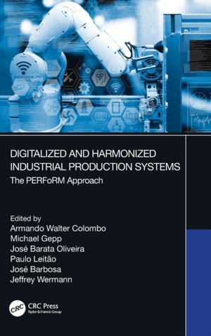 Digitalized and Harmonized Industrial Production Systems