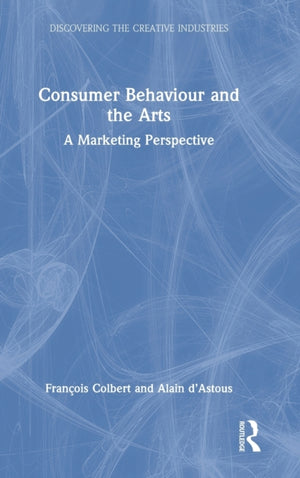 Consumer Behaviour and the Arts