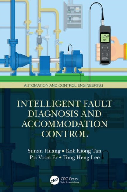 Book cover of: Intelligent Fault Diagnosis and Accommodation Control. By: Sunan Huang
